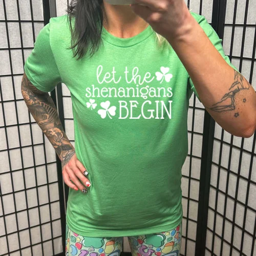 Let The Shenanigans Begin Shirt Unisex