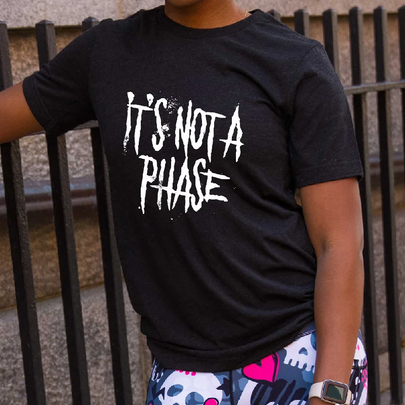 It's Not A Phase Shirt Unisex