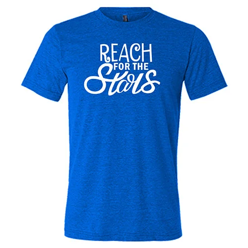 Reach for the Stars Shirt Unisex