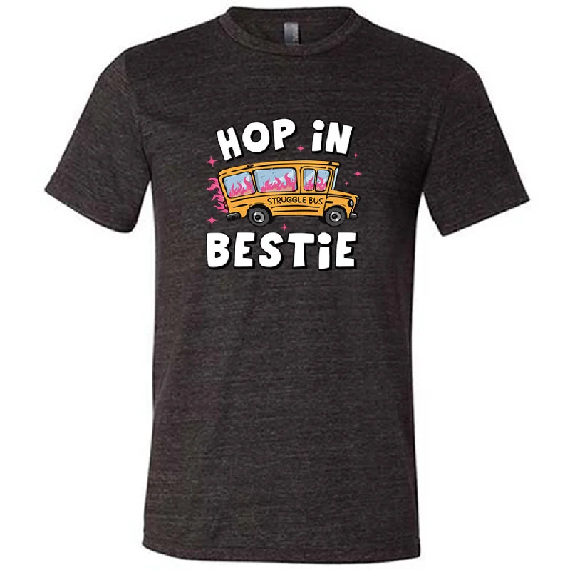 Hop In Bestie Shirt Unisex