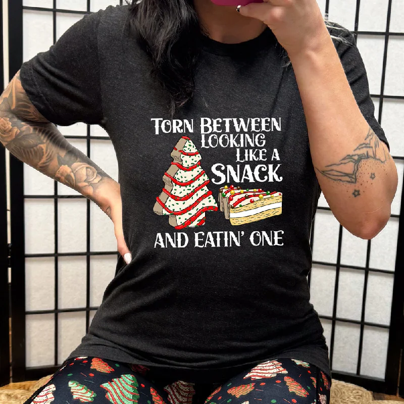 Torn Between Looking Like A Snack And Eating One (With Tree Cakes) Shirt Unisex